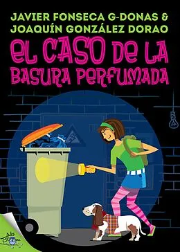 E-Book (epub) Clara Secret: I. El caso de la basura perfumada von Javier Fonseca G-Donas