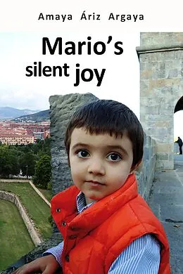 E-Book (epub) Mario's silent joy von Amaya Ariz