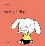 Fester Einband Pupas y tiritas (Are You Still Dabbing Away Your Tears? - Spanish Edition) von Jörg Mühle