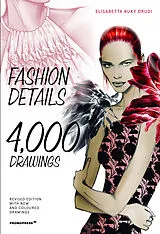 Kartonierter Einband Fashion Details: 4000 Drawings von Elisabetta Kuky Drudi