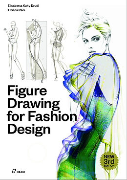 Couverture cartonnée Figure Drawing for Fashion Design, Vol. 1 de Elisabetta Kuky Drudi, Tiziana Paci