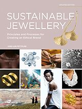 Couverture cartonnée Sustainable Jewellery. Updated Edition: Principles and Processes for Creating an Ethical Brand de Jose Luis Fettolini