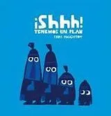 Fester Einband ¡Shhh! Tenemos un plan (Junior Library Guild Selection) von Chris Haughton