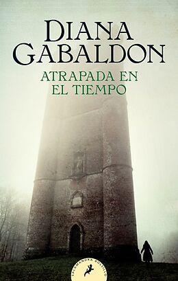 Kartonierter Einband (Kt) Atrapada En El Tiempo / Dragonfly in Amber von Diana Gabaldon