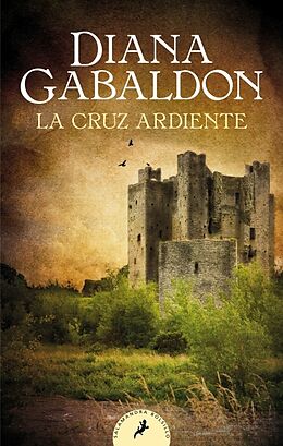 Kartonierter Einband (Kt) La Cruz Ardiente / The Fiery Cross von Diana Gabaldon