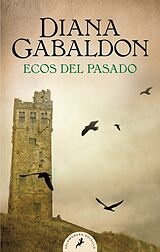 Kartonierter Einband (Kt) Ecos del Pasado / An Echo in the Bone von Diana Gabaldon