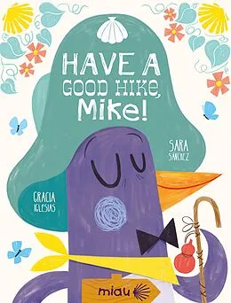 E-Book (epub) Have a good hike, Mike von Gracia Iglesias