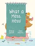 E-Book (epub) What a mess, Hess! von Gracia Iglesias