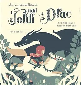 E-Book (epub) El meu primer llibre de Sant Jordi i el Drac von Eva Rodriguez