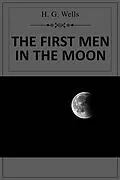 E-Book (epub) The First Man in the Moon von H. G. Wells