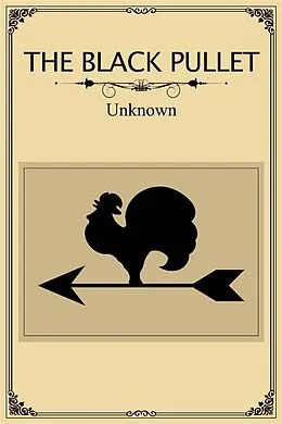 E-Book (epub) The Black Pullet von Author Unknown