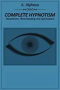 E-Book (epub) Complete Hypnotism von A. Alpheus