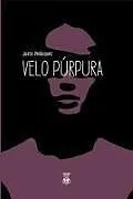Kartonierter Einband Velo Púrpura von Justo Velásquez