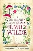 Kartonierter Einband La Enciclopedia de Hadas de Emily Wilde von Heather Fawcett