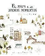 Kartonierter Einband El Mapa de Los Buenos Momentos (the Map of Good Memories) von Fran Nuño