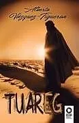 Kartonierter Einband Tuareg von Alberto Vázquez Figueroa