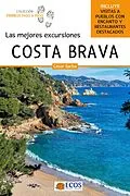 E-Book (epub) Costa Brava. Las mejores excursiones von César Barba