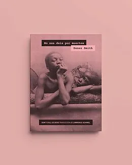 E-Book (epub) No nos deis por muertos von Danez Smith