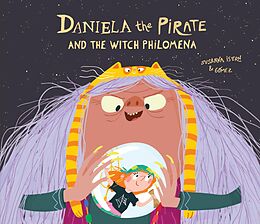 eBook (epub) Daniela the Pirate And the Witch Philomena de Susanna Isern
