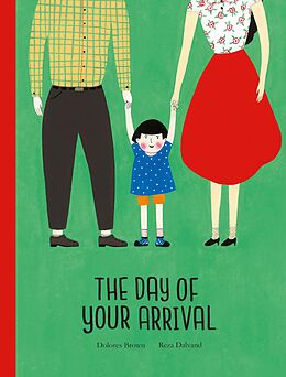 eBook (epub) The Day of Your Arrival de Dolores Brown