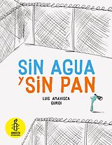 eBook (epub) No Water No Bread de Luis Amavisca