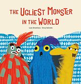 eBook (epub) The Ugliest Monster In The World de Luis Amavisca