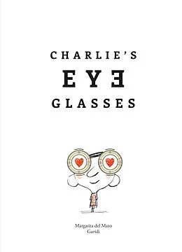 E-Book (epub) Charlie's Eyeglasses von Margarita del Mazo
