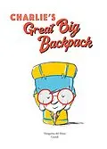 E-Book (epub) Charlie's Great Big Backpack von Margarita del Mazo