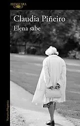 Kartonierter Einband (Kt) Elena sabe von Claudia Piñeiro