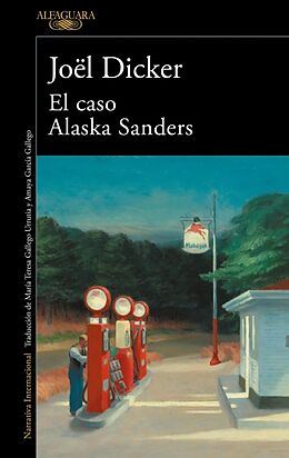 Kartonierter Einband (Kt) El caso Alaska Sanders / The Alaska Sanders Affair von Joël Dicker