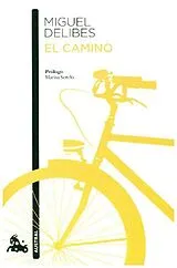 Kartonierter Einband (Kt) El camino von Miguel Delibes
