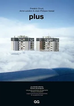 E-Book (pdf) Plus von Anne Lacaton, Jean-Philippe Vassal, Frederic Druot