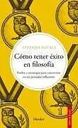 Kartonierter Einband Cómo Tener Éxito En Filosofía von Stefano Micali