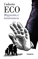 Kartonierter Einband (Kt) Migración E Intolerancia / Migration and Intolerance von Umberto Eco