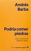 Kartonierter Einband Podría Comer Piedras von Andrés Barba