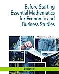 E-Book (pdf) Before Starting Essential Mathematics for Economic and Business Studies von Moisés Díaz Cabrera