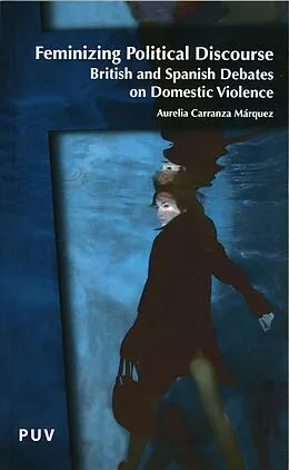 E-Book (pdf) Feminizing Political Discourse von Aurelia Carranza Marquez