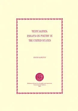 E-Book (pdf) Textualities: Essays on Poetry in the United States von David Hamilton