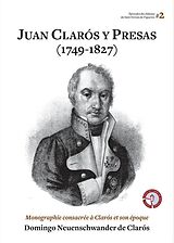 E-Book (epub) Juan Clarós y Presas (1749-1827) von Domingo Neuenschwander de Clarós