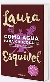 Kartonierter Einband Como agua para chocolate von Laura Esquivel
