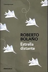 Kartonierter Einband Estrella distante von Roberto Bolaño