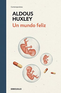 Kartonierter Einband (Kt) Un mundo feliz / Brave New World von Aldous Huxley