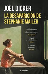 Kartonierter Einband (Kt) La Desaparición de Stephanie Mailer / The Disappearance of Stephanie Mailer von Joël Dicker