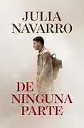 Kartonierter Einband De Ninguna Parte von Julia Navarro