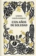 Fester Einband Cien años de soledad. Edicion aniversario von Gabriel Garcia Marquez