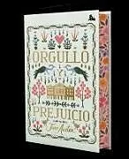 Fester Einband Orgullo y prejuicio. Edición Tapa Dura con Cantos Tintados / Pride and Prejudice. Special Edition with Sprayed Edges von Jane Austen