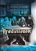 E-Book (epub) Praedictionem von Francisco Martinez