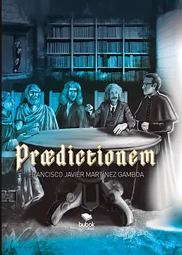 E-Book (epub) Praedictionem von Francisco Martinez