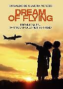 E-Book (epub) Dream of flying von Osvaldo de Oliveira Mendes