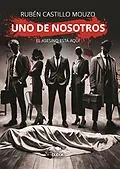 E-Book (epub) Uno de nosotros von Rubén Castillo Mouzo
